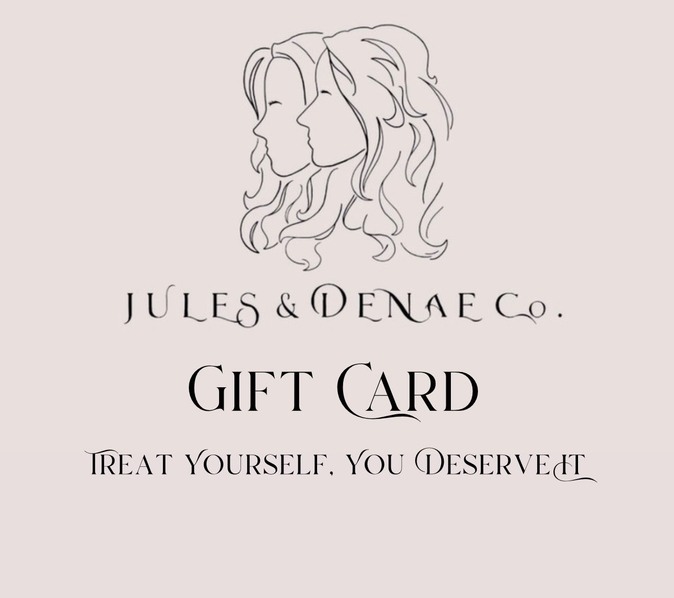 Jules & Denae Co. Gift Card